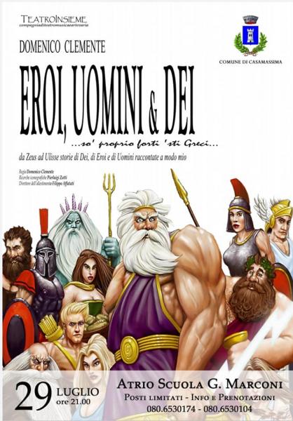 Eroi, Uomini & Dei