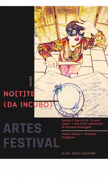 Artes festival - le ali della cultura - NOT(T)E DA INCUBO