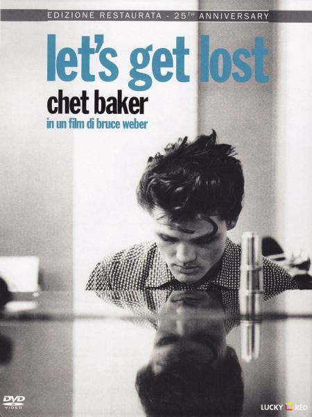 Bruce Weber " Let’s get lost", documentario su Chet Baker - Bari in Jazz