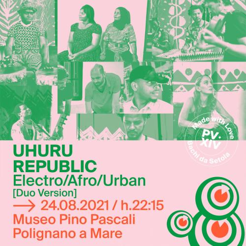 Uhuru Republic live at Pv14