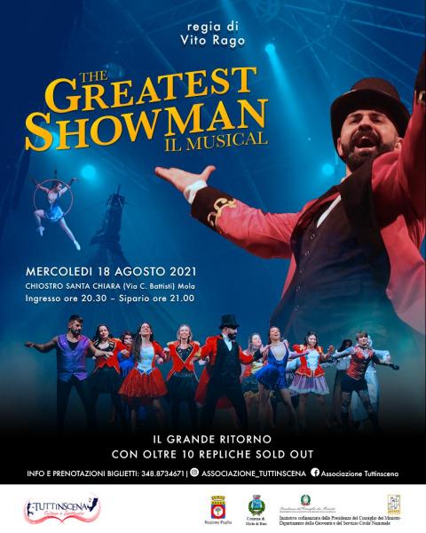 "THE GREATEST SHOWMAN Il Musical" - Mola Di Bari - Il Tacco Di Bacco