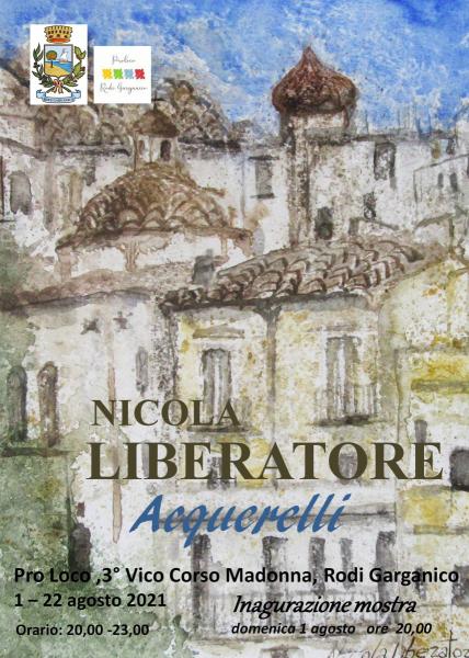 Mostra di Nicola Liberatore: "Acquerelli"
