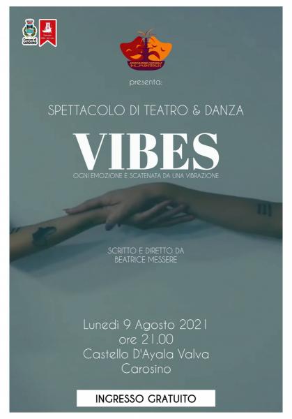 VIBES - ogni emozione è scatenata da una vibrazione