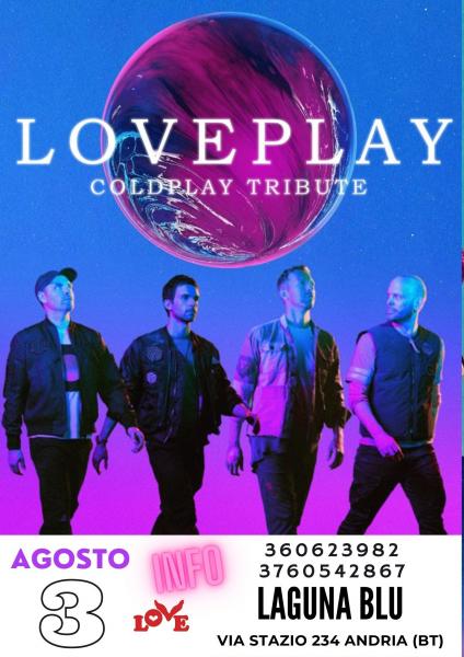 LoVePlaY - Coldplay Tribute live Laguna Blu
