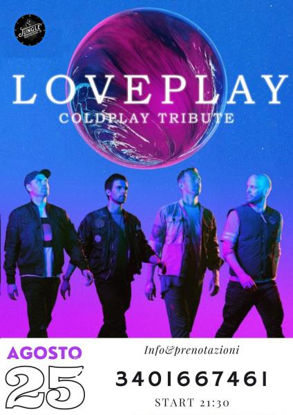 Loveplay - Coldplay Tribute live Jungle