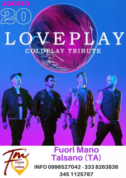 Loveplay - Coldplay Tribute live Fuori Mano