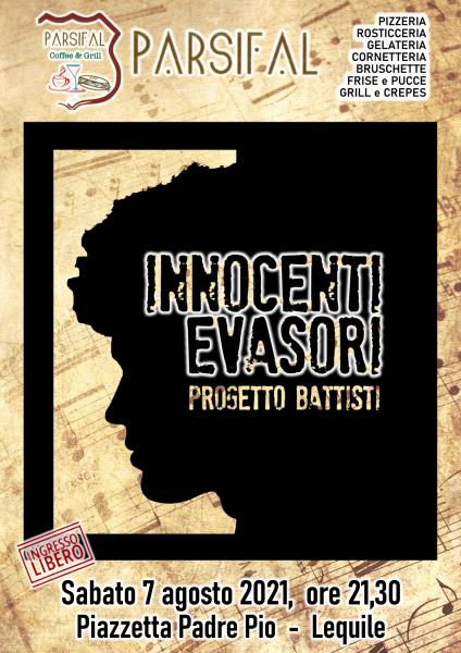 INNOCENTI EVASORI Progetto Battisti - In Concerto