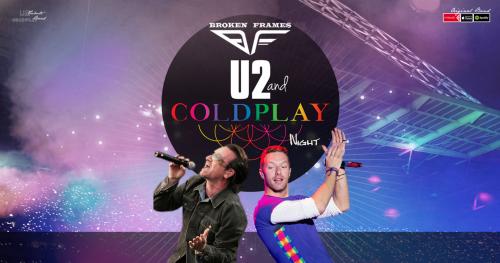 U2 & Coldplay Night by Broken Frames