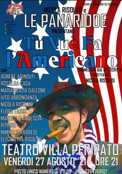 Rassegna Estiva Villa Perpato "Tu vue fà l'americano"