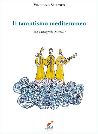 "Il tarantismo mediterraneo" di Vincenzo Santoro