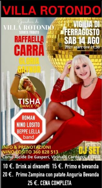 Vigilia di Ferragosto con la cantante  "TISHA DACE ' 70" a VILLA ROTONDO Bari