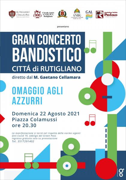Gran Concerto Bandistico «CITTÀ DI RUTIGLIANO» in  «Omaggio agli Azzurri»
