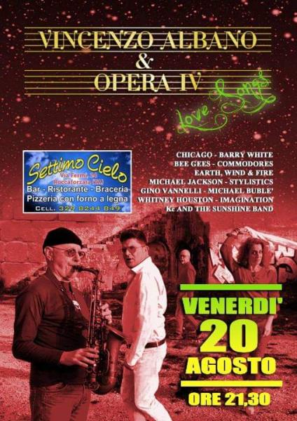 Musica dal vivo con "Vincenzo Albano & Opera IV" Anni 70 - 80