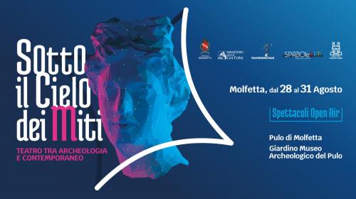 Sotto il Cielo dei Miti - Teatro tra archeologia e contemporaneo