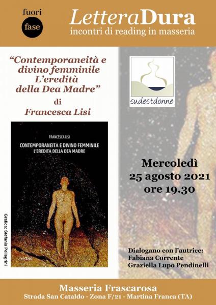 “Contemporaneità e divino femminile. L'eredità della Dea Madre”- presentazione con Francesca Lisi