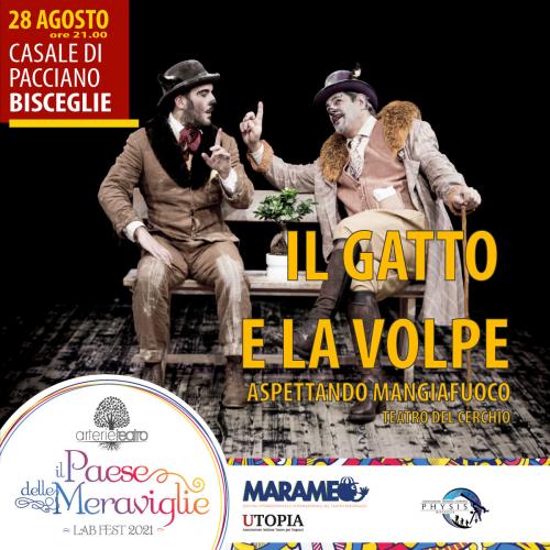 IL GATTO E LA VOLPE (aspettando Mangiafuoco) - Il Paese delle Meraviglie