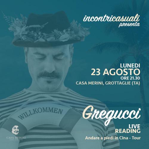 Incontri casuali presenta: Gregucci live reading