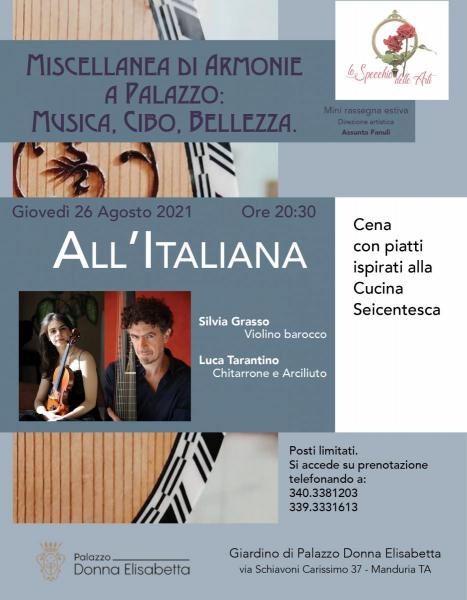 Giovedì 26 Agosto 2021 "All'Italiana": musica barocca e piatti ispirati alla Cucina Seicentesca nel Giardino del Palazzo Donna Elisabetta a Manduria