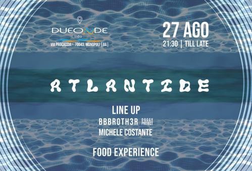 FRIDAY 27.08 | ATLANTIDE | Lido Due Onde