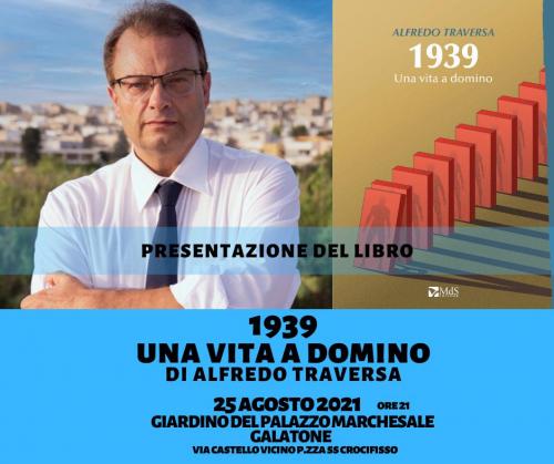 1939. Una Vita a Domino - presentazione del libro di Alfredo Traversa