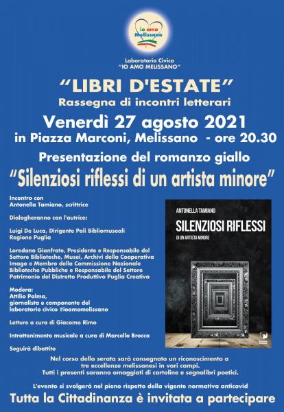 Antonella Tamiano scrittrice e poetessa, presenta il romanzo "Silenziosi riflessi di un artista minore" a Melissano (Le)