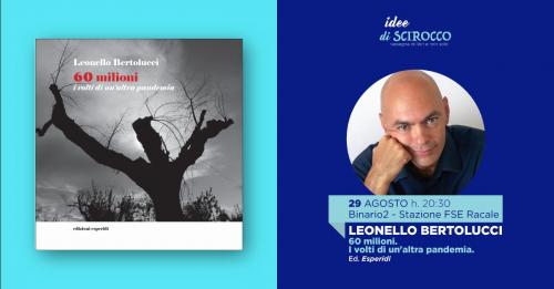 "60 milioni. I volti di un'altra pandemia" il libro di Leonello Bertolucci