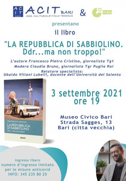 "La Repubblica di Sabbiolino. Ddr...ma non troppo!" Presentazione del libro di Francesco Cristino, giornalista Tg1 Rai