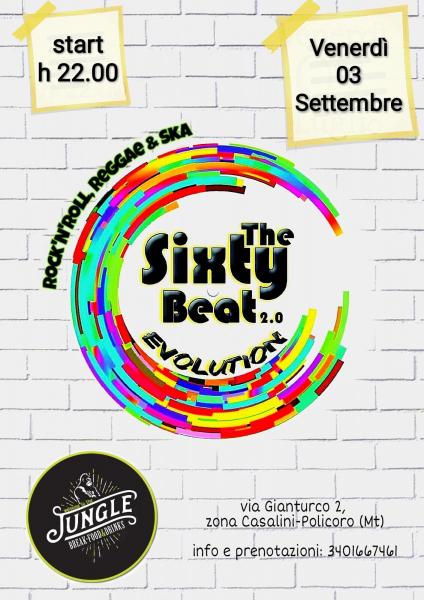 The Sixty Beat 2.0 EVOLUTION #LIVE@Jungle-Policoro (Mt)