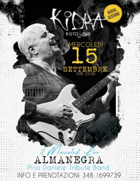 ALMANEGRA Pino Daniele Tribute Band al Kidra
