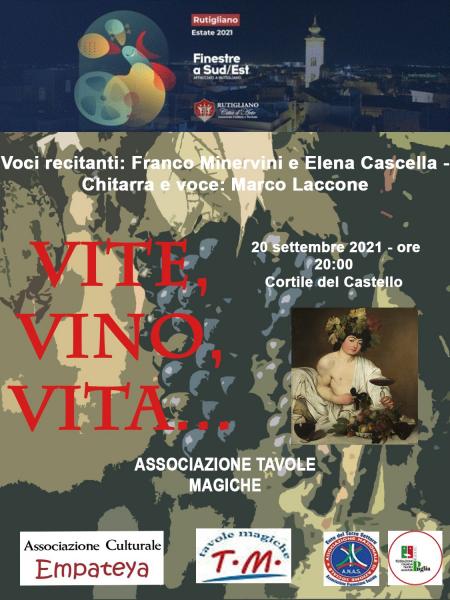 Vite, Vino, Vita - Recital per Finestre a Sud Est