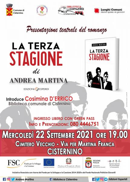 "LA TERZA STAGIONE" Andrea Martina presenta il suo ultimo romanzo