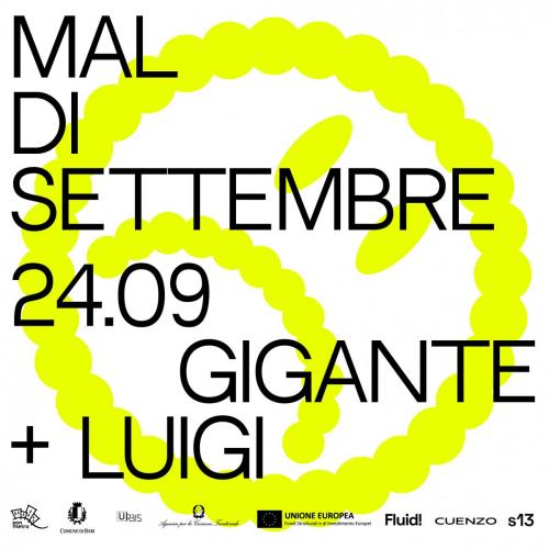 MAL DI SETTEMBRE - Gigante + Luigi live