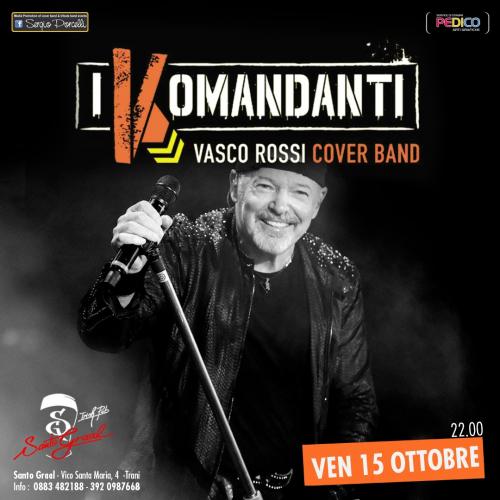 I Komandanti - Vasco Rossi cover band a Trani Santo Graal
