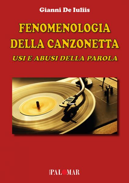 "Fenomenologia della canzonetta. Usi e abusi della parola", GIANNI DE IULIIS ospite di VIAGGI LETTERARI NEL BORGO