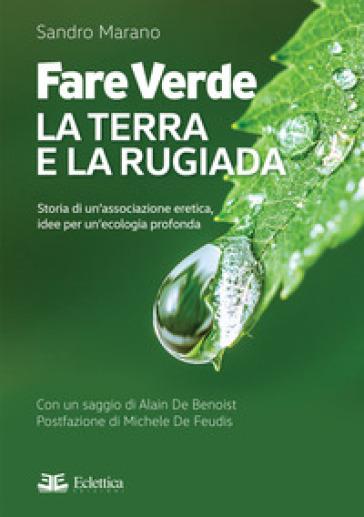 "Fare verde, la terra e la rugiada" - Trecking urbano e presentazione del libro