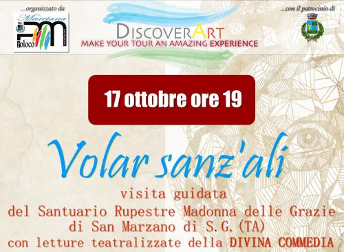 Volar Sanz'ali - La Divina Commedia nel Santuario Rupestre Madonna delle Grazie a S. Marzano di S.G.