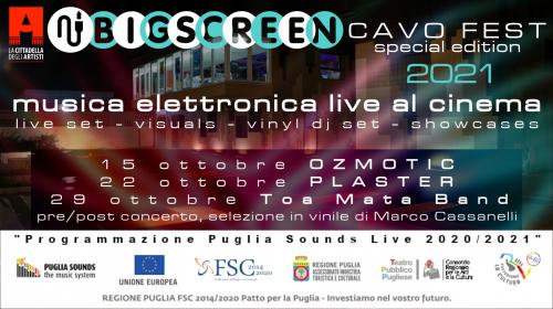 CAVO FEST 2021: il 15 - 22 e 29 ottobre torna il festival di musica elettronica con lo Spin-off BIG SCREEN