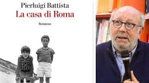 Pierluigi Battista presenta “La casa di Roma“