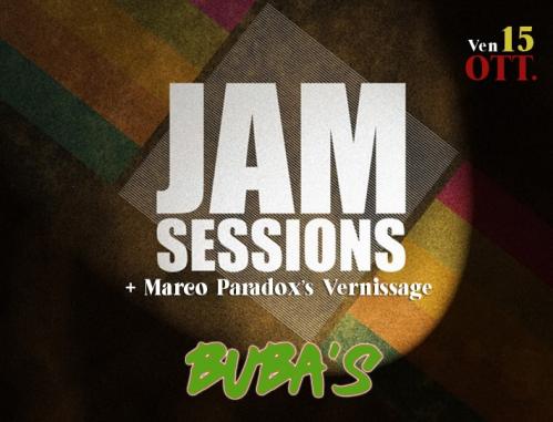 Buba's Jam Session + Marco Paradox's Vernissage