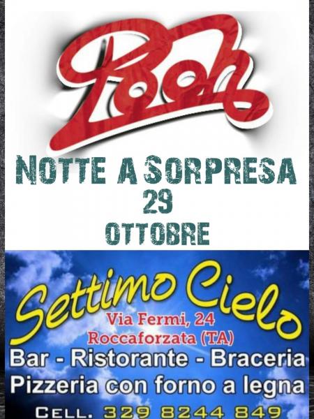 Musica dal vivo con  "Notte a sorpresa"  Omaggio ai Pooh