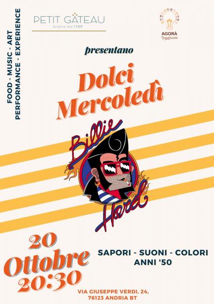 Billie Hard live at Petit Gateau...."DOLCI MERCOLEDì"