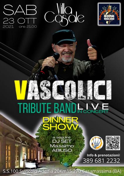 Grande Spettacolo con  I VASCOLICI Show Dinner on Saturday