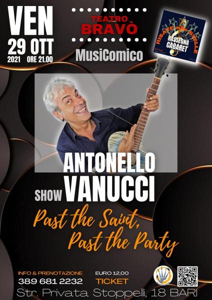 Antonello VANNUCCI Show