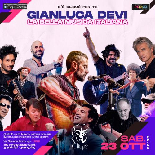 Gianluca Devi - La bella musica italiana al Cliquè Trani