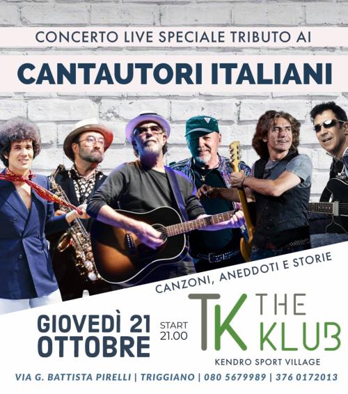 TRIBUTO AI CANTAUTORI ITALIANI.. Canzoni, Aneddoti e Storie @ The Klub (Kendro Sport Village Triggiano)
