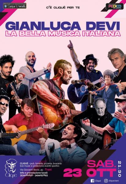 Gianluca Devi | TRIBUTO AI CANTAUTORI ITALIANI... Canzoni, aneddoti e storie Cliquè