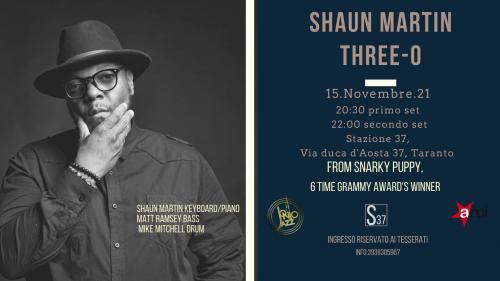 SHAUN MARTIN  THREE-O Concert