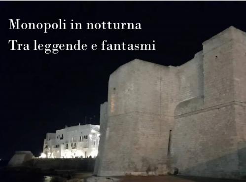 Monopoli in notturna - Tra leggende e fantasmi
