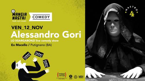 Il Mangianastri: Alessandro Gori LO SGARGABONZI live stand-up comedy
