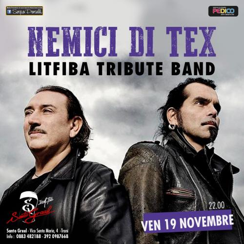 Nemici Di Tex - Litfiba Tribute Band live Santo Graal Trani